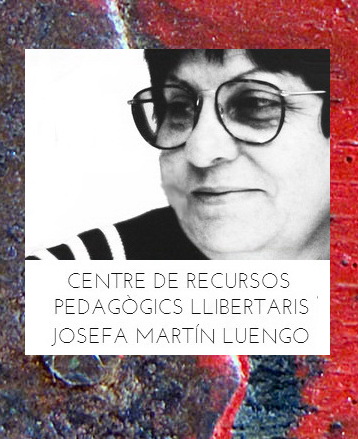 Centre de recursos pedagògics llibertaris Josefa Martín Luengo